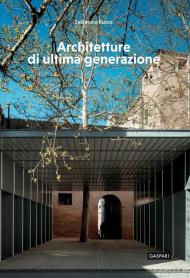 Architetture di ultima generazione