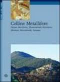 Colline metallifere. Massa Marittima, Monterotondo Marittimo, Montieri, Roccastrada, Sassetta