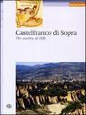 Castelfranco di Sopra. The country of cliffs