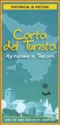 Carta del turismo. Provincia di Pistoia. Agriturismo in Toscana