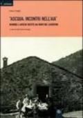Ascqua. Incontri nell'aia. Memorie e antiche ricette dai monti del casentino