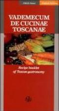 Vademecum de cucinae toscanae. Recipe booklet of Tuscan gastronomy