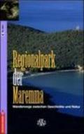 Regional Park der Maremma. Wanderwege zwischen Geschichte und Natur