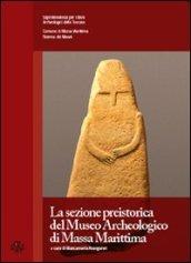 La sezione preistorica del Museo archeologico di Massa Marittima