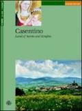 Casentino. Land of saints and knights