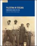 Palestina in Toscana. Pionieri ebrei nel Senese (1934-1938)
