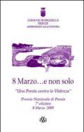 8 Marzo... e non solo. Una poesia contro la violenza