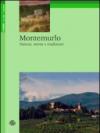 Montemurlo. Natura, storia e tradizioni
