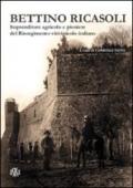 Bettino Ricasoli. Imprenditore agricolo e pioniere del Risorgimento vitivinicolo italiano