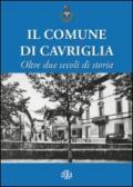 Il comune di Cavriglia. Oltre due secoli di storia