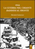 1944 la guerra nel Chianti. Raddesi al fronte