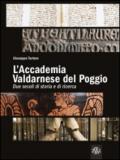 L'accademia valdarnese del Poggio. Due secoli di storia e di ricerca