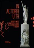 In victoria vita. Bozzetti inediti di monumenti ai caduti della «grande guerra» in Toscana
