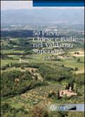 50 pievi, chiese e badie, nel Valdarno superiore. Arte, storia, religione