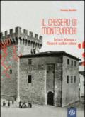 Il Cassero di Montevarchi. Da torre difensiva a museo di scultura italiana