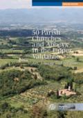 50 parish, churches and abbeys in the upper Valdarno. Art, history and religion