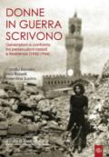 Donne in guerra scrivono. Generazioni a confronto tra persecuzioni razziali e Resistenza (1943-1944)