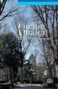 Firenze ebraica. Itinerario illustrato