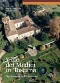 Ville dei Medici in Toscana. Patrimonio dell'umanità