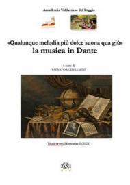 «Qualunque melodia più dolce suona qua giù» la musica in Dante