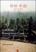 Buongiorno Cina! Corso comunicativo di lingua cinese. Con 4 CD. 1. (3 vol.)
