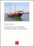 L'Oman nelle rotte commerciali dell'Oceano Indiano (secoli VII-XIV)