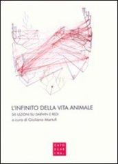 L'infinito della vita animale. Sei lezioni su Darwin e Redi