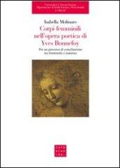 Corpi femminili nell'opera di Yves Bonnefoy. Per un percorso di conciliazione tra femminile e materno