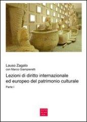 Lezioni di diritto internazionale ed europeo del patrimonio culturale. 1.