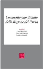 Commento allo Statuto della Regione del Veneto