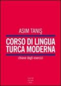 Corso di lingua turca. Chiave degli esercizi