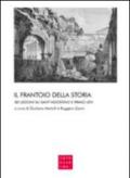 Il frantoio della storia. Sei lezioni su sant'Agostino e Primo Levi