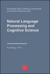 Natural language processing and cognitive science. Ediz. italiana e i nglese