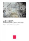 Vaghi labirinti. Intorno a Gottfried W. Leibniz e Italo Calvino