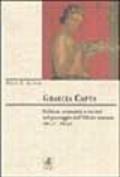 Graecia capta. Politica, economia e società nel paesaggio dell'Ellade romana (200 a. C. -200 d. C.)