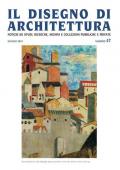 Il disegno di architettura. Notizie su studi, ricerche, archivi e collezioni pubbliche e private (2019). Vol. 47: Giugno.