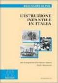 L'istruzione infantile in Italia. Dal Risorgimento alla riforma Moratti. Studi e documenti