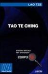 Tao Te Ching. Ediz. per ipovedenti