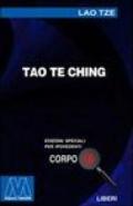 Tao Te Ching. Ediz. per ipovedenti