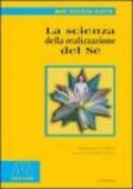 La scienza della realizzazione del sé