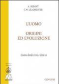 L'uomo, origini ed evoluzione (L'uomo donde viene e dove va)