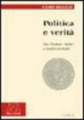 Politica e verità. Tra Platone, Weber e realtà virtuale