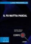 Il fu Mattia Pascal. Ediz. per ipovedenti