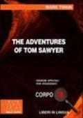 The adventures of Tom Sawyer. Ediz. per ipovedenti