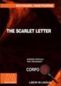 The scarlet letter. Ediz. per ipovedenti