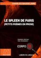 Le spleen de Paris. Ediz. per ipovedenti