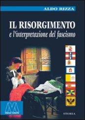 Il Risorgimento e l'interpretazione del fascismo