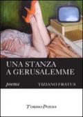 Una stanza a Gerusalemme