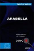 Arabella. Ediz. per ipovedenti