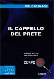 Il cappello del prete. Ediz. per ipovedenti